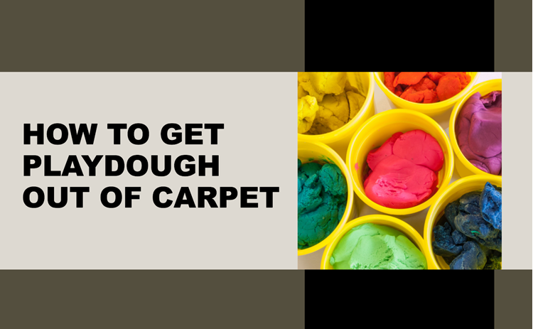 how to get playdough out of carpet