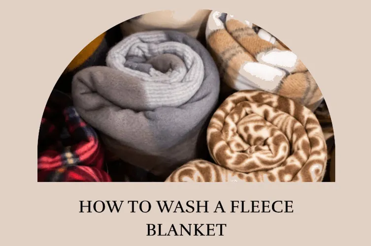 how to wash a fleece blanket