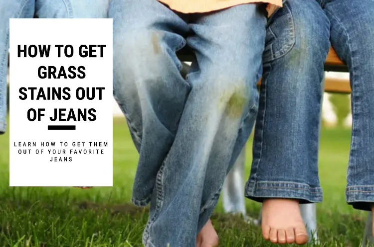 learn how to get grass stains out of jeans